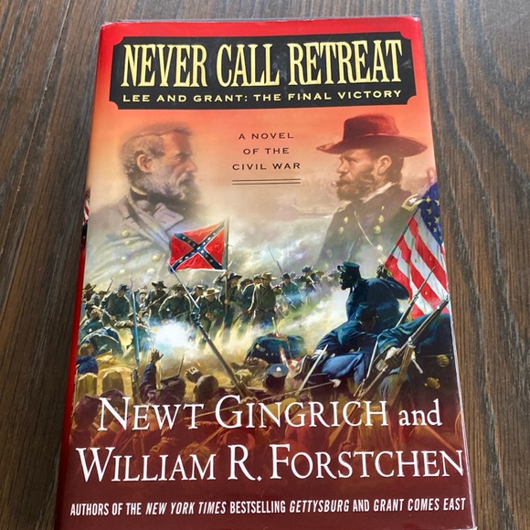 Never Call Retreat Book by Newt Gingrich - Picture 1 of 3